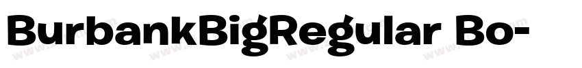 BurbankBigRegular Bo字体转换 BurbankBigRegular Bo字体转换